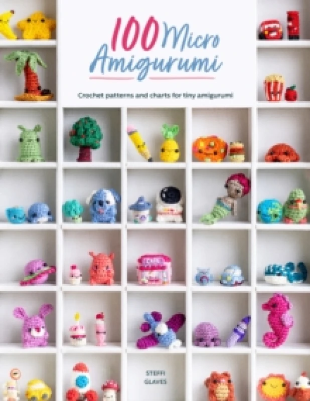 Image of 100 Micro Amigurumi : Crochet patterns and charts for tiny amigurumi Paperback / softback