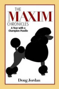 Image of The Maxim Chronicles by Doug Jordan Paperback