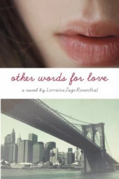 Image of Other Words for Love by Lorraine Zago Rosenthal Hardback