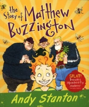 Image of The Story of Matthew Buzzington by Andy Stanton Paperback