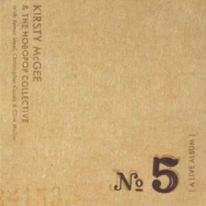 image of No 5 A Live Album by Kirsty McGee CD Album