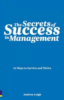 Image of The Secrets of Success in Management by Mr Andrew Leigh Book