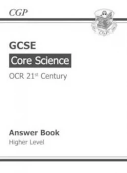 Image of GCSE Core Science OCR 21st Century Answers for Workbook - Higher by