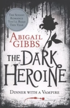 Image of Dinner with a Vampire by Abigail Gibbs Paperback