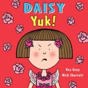 Image of Daisy: Yuk!