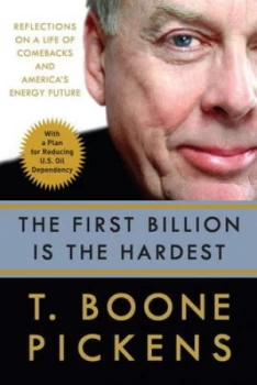 Image of The First Billion Is the Hardest by T. Boone Pickens Book