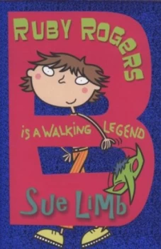 Image of Ruby Rogers Is a Walking Legend by Sue Limb Paperback