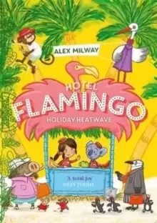Image of Hotel Flamingo: Holiday Heatwave