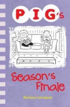 Image of Pigs Seasons Finale by Barbara Catchpole Paperback