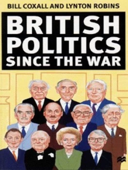 Image of British Politics since the War by Bill Coxall Book