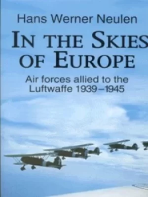 Image of In the skies of Europe by Hans Werner Neulen