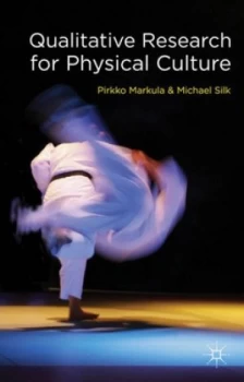 Image of Qualitative Research for Physical Culture by P. Markula Paperback