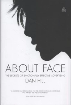 Image of About Face by Dan Hill Hardback
