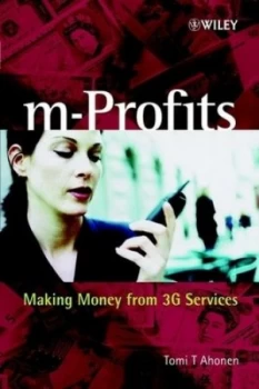 Image of M-Profits by Tomi T. Ahonen Hardback