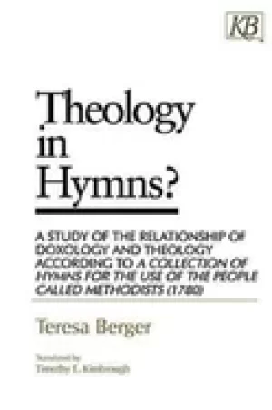 Image of theology in hymns a study of the relationship of doxology and theology acco