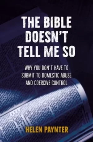 Image of The Bible doesnt tell me so by Helen Paynter