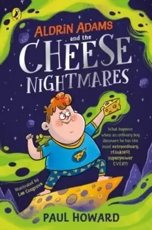 Image of Aldrin Adams and the Cheese Nightmares