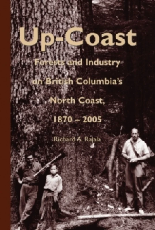 Image of Up-Coast. Hardback. By Richard A Rajala Books