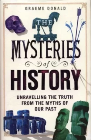 Image of The mysteries of history by Graeme Donald