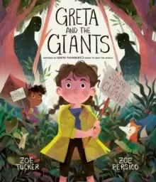 Image of Greta and the Giants : inspired by Greta Thunberg's stand to save the world