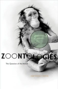 Image of Zoontologies by Cary Wolfe