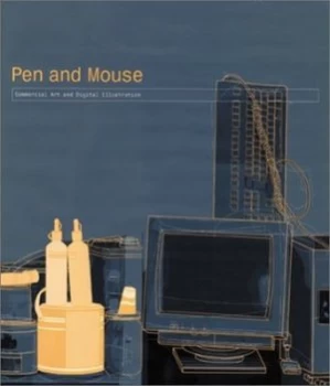 Image of Pen and Mouse by Angus Hyland and Roanne Bell Paperback