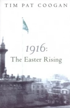 Image of 1916 by Tim Pat Coogan Paperback