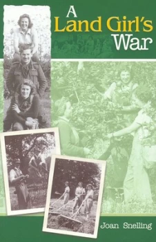 Image of A Land Girls War by Joan Snelling Paperback