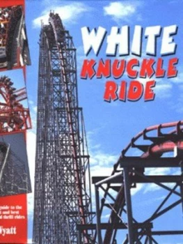 Image of White Knuckle Ride by Mark Wyatt Hardback