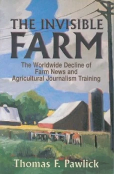 Image of The Invisible Farm by Thomas F Pawlick Paperback