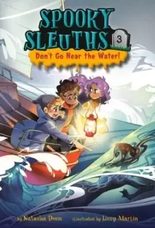 Image of Spooky Sleuths #3: Don't Go Near the Water!