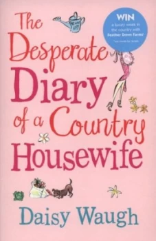 Image of The Desperate Diary of a Country Housewife by Daisy Waugh Paperback