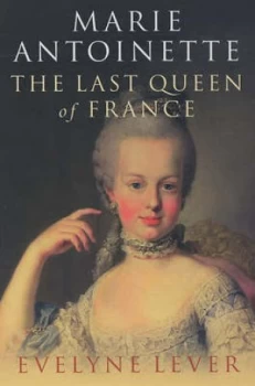 Image of Marie Antoinette by Evelyne Lever Paperback