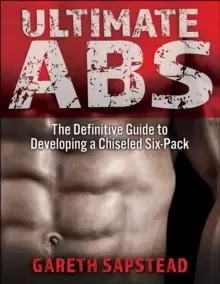 Image of Ultimate Abs : The Definitive Guide to Developing a Chiseled Six-Pack
