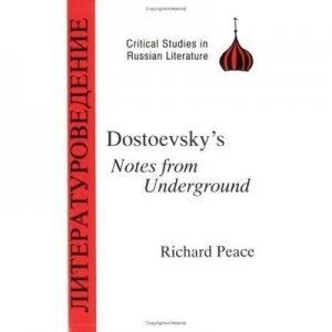 Image of Dostoevskys Notes from Underground by Richard Peace Book