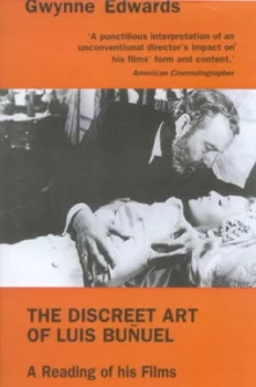 Image of The Discreet Art of Luis Buuel by Gwynne Edwards Paperback