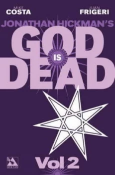 Image of Jonathan Hickmans God Is Dead. Volume Two by Mike Costa Paperback