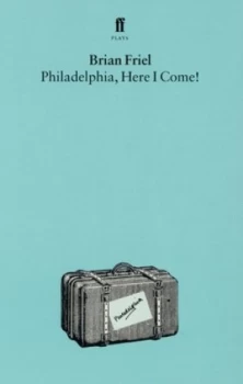 Image of Philadelphia Here I Come by Brian Friel Paperback