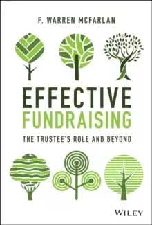 Image of Effective Fundraising : The Trustees Role and Beyond
