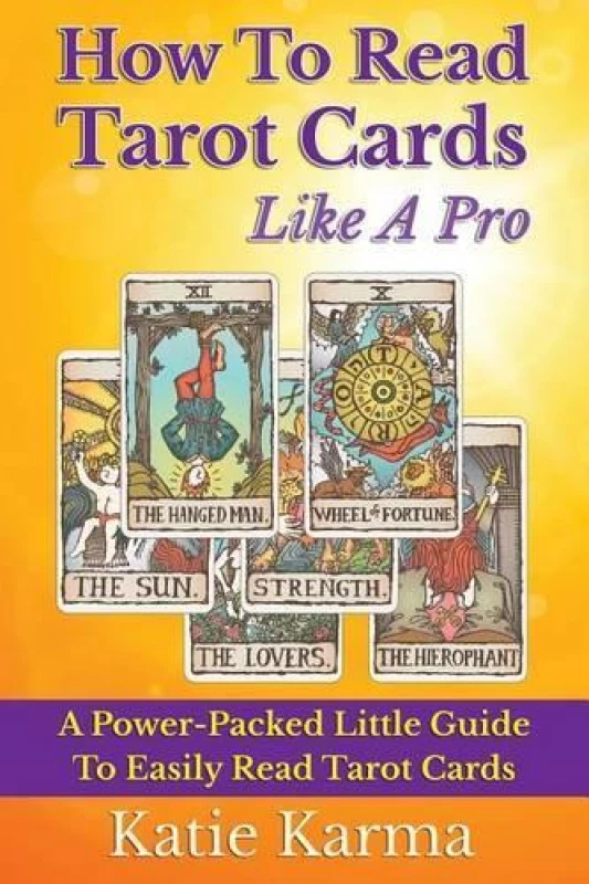 Image of How to Read Tarot Cards like a Pro by Katie Karma Paperback