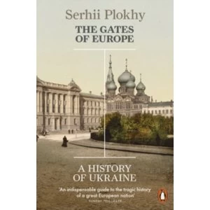 Image of The Gates of Europe : A History of Ukraine