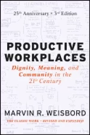 Image of productive workplaces dignity meaning and community in the 21st century