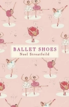 Image of Ballet Shoes by Noel Streatfeild Book