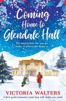 Image of Coming Home to Glendale Hall