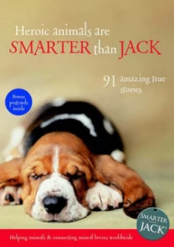 Image of Heroic Animals Are Smarter Than Jack by Jenny Campbell Book