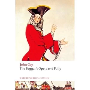 Image of The Beggar's Opera and Polly by John Gay (Paperback, 2013)