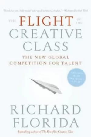 Image of The flight of the creative class by Richard L Florida