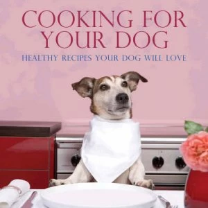 Image of Cooking for Your Dog by Ingeborg Pils Hardback