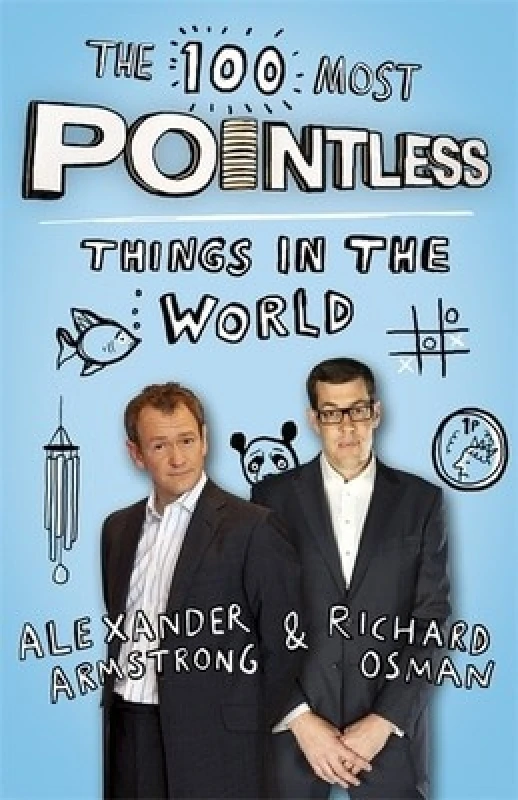 Image of The 100 Most Pointless Things in the World by Alexander Armstrong Hardback