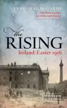 Image of The Rising (New Edition) : Ireland: Easter 1916
